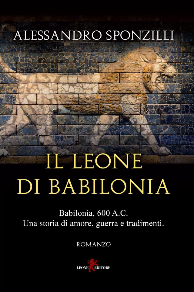 Alessandro Sponzilli firma le copie del libro: Il leone di Babilonia -  Leone, Libro, PINEROLO, GIU, 2023 - Mondadori Store