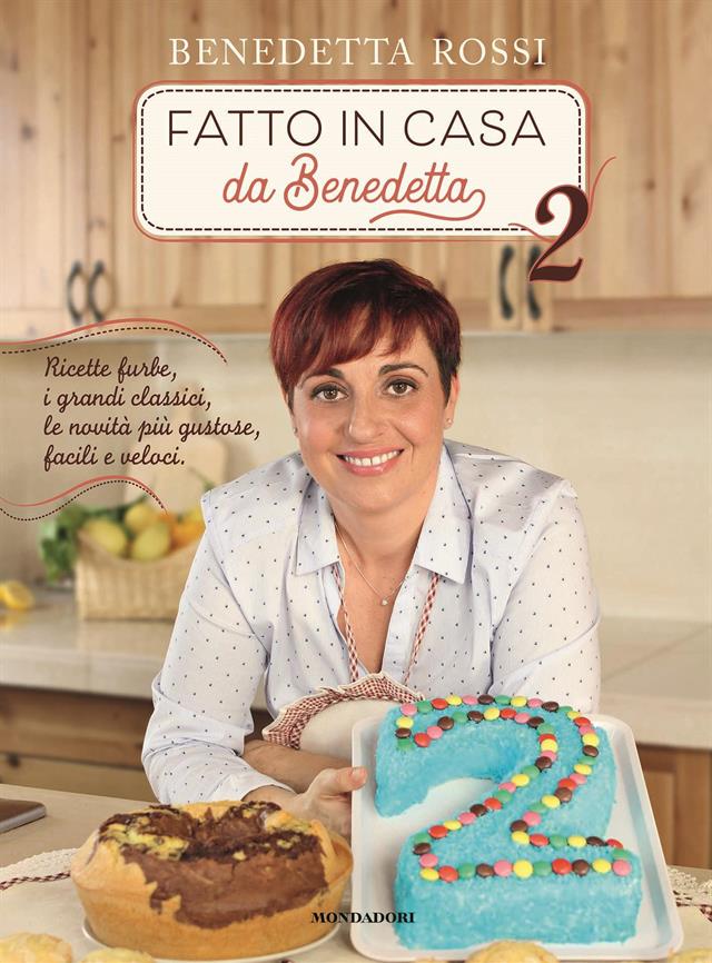 Benedetta Rossi presenta il libro "Fatto in casa da Benedetta 2" Electa Mondadori, Libro, TORINO