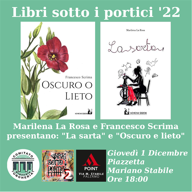 Marilena La Rosa e Francesco Scrima presentano: La sarta e Oscuro e  lieto, Libro, PALERMO, DIC, 2022 - Mondadori Store