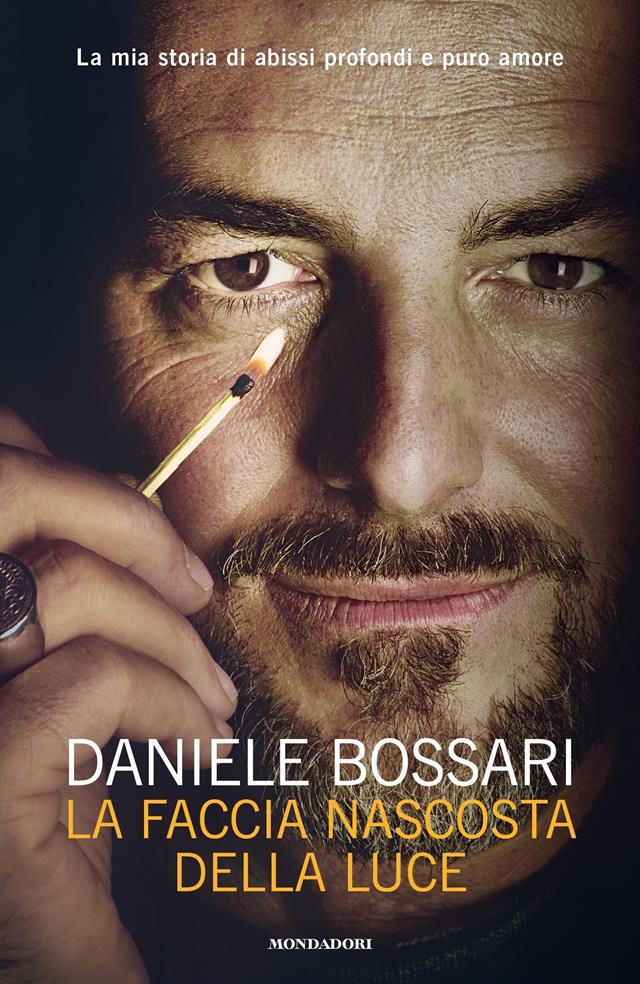Daniele Bossari Libro La Faccia Nascosta Della Luce